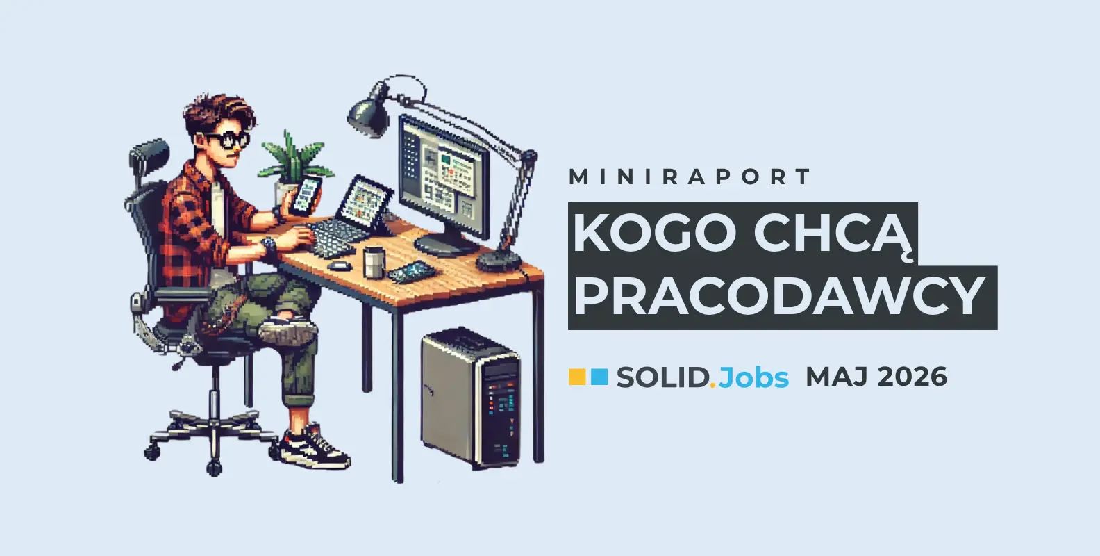 Kogo chcą pracodawcy